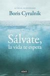 SÁLVATE, LA VIDA TE ESPERA.DEBATE-RUST