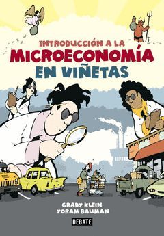 INTRODUCCIÓN A LA MICROECONOMÍA EN VIÑETAS. DEBATES-RUST