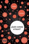 ¿QUIÉN CONTROLA EL FUTURO?.DEBATE-RUST