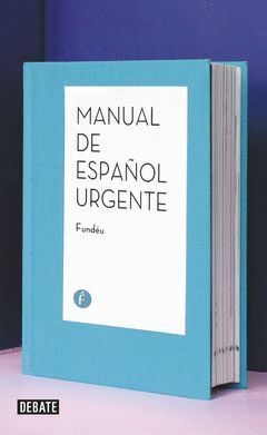MANUAL DEL ESPAÑOL URGENTE.DEBATE-RUST
