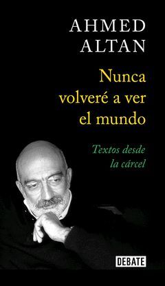 NUNCA VOLVERE A VER EL MUNDO
