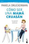 COMO SER UNA MAMA CRUASAN.BOOKET-4203