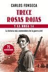 TRECE ROSAS ROJAS Y LA ROSA 14 (ED. AMPLIADA). TH-RUST