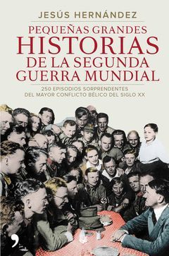 PEQUEÑAS GRANDES HISTORIAS DE LA SEGUNDA GUERRA MUNDIAL.TH-RUST