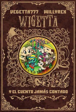 WIGETTA Y EL CUENTO JAMAS CONTADO