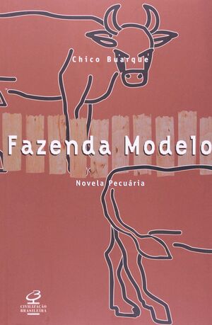 FAZENDA MODELO: NOVELA PECUÁRIA