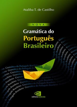 NOVA GRAMÁTICA DO PORTUGUÊS BRASILEIRO