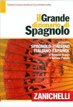 IL GRANDE DIZIONARIO DI SPAGNOLO