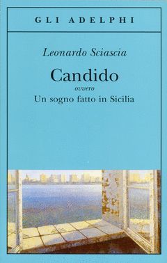 CANDIDO, OVVERO UN SOGNO...