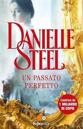 UN PASSATO PERFETTO