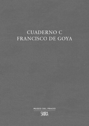 CUADERNO C FRANCISCO DE GOYA