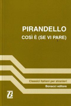 PIRANDELLO. COSI E (SE VI PARE)