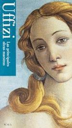 UFFIZI. LAS PRINCIPALES OBRAS MAESTRAS