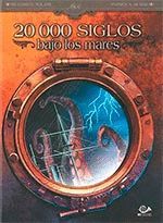 20000 SIGLOS BAJO LOS MARES EDICIÓN INTEGRAL