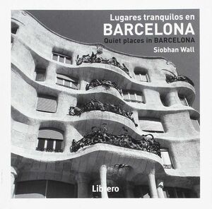 LUGARES TRANQUILOS EN BARCELONA