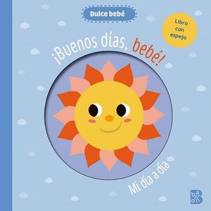 DULCE BEBE BUENOS DIAS BEBE ESPEJO