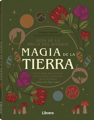 GUIA DE LA BRUJA DEL BOSQUE MAGIA DE LA TIERRA