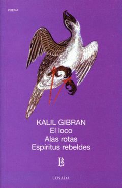 LOCO,EL / ALAS ROTAS / ESPIRITUS REBELDES.LOSADA-POESIA-704-RUST