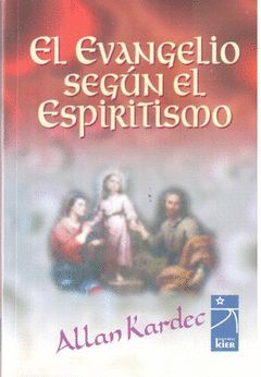 EL EVANGELIO SEGUN EL ESPIRITISMO