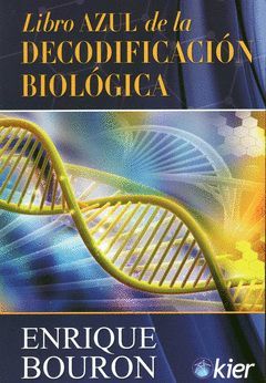 LIBRO AZUL DE LA DECODIFICACIÓN BIOLOGICA