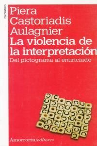 VIOLENCIA DE LA INTERPRETACION, LA 2ª ED
