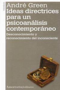 IDEAS DIRECTRICES PARA UN PSICOANALISIS CONTEMPORA