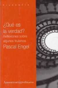 ¿ QUE ES LA VERDAD ?