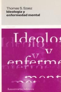 IDEOLOGÍA Y ENFERMEDAD MENTAL