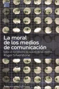 MORAL DE MEDIOS DE COMUNICACION, LA