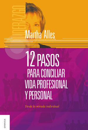 12 PASOS PARA CONCILIAR VIDA PROFESIONAL Y PERSONAL