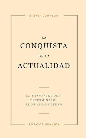 CONQUISTA DE LA ACTUALIDAD, LA