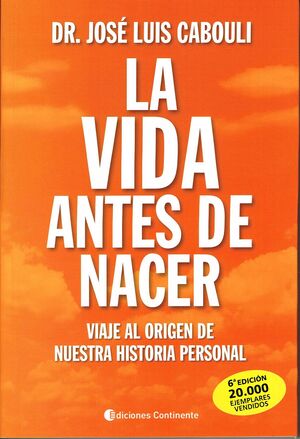 VIDA ANTES DE NACER, LA.CONTINENTE
