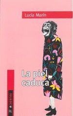LA PIEL CADUCA