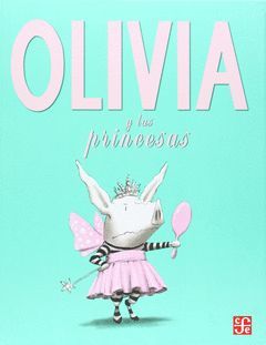 OLIVIA Y LAS PRINCESAS.FCE