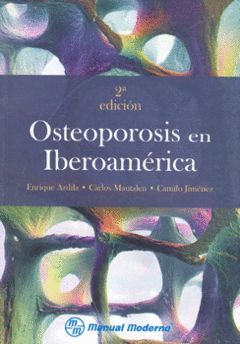 OSTEOPOROSIS EN IBEROAMERICA.
