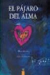 EL PÁJARO DEL ALMA
