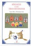 SOCRATES Y LOS TRES COCHINITOS