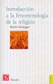 INTRODUCCIÓN A LA FENOMENOLOGÍA DE LA RELIGIÓN