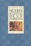 MUERTE ACCIDENTAL DE UN ANARQUISTA