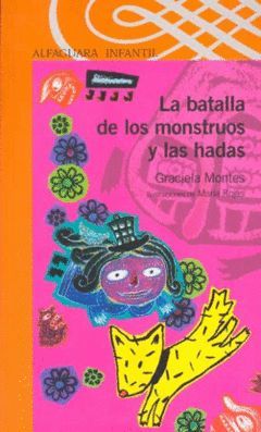 BATALLA DE LOS MONSTRUOS Y LAS HADAS