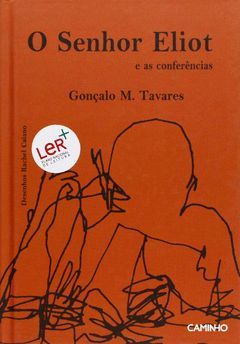 O SENHOR ELIOT E AS CONFERÊNCIAS