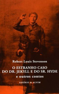 O ESTRANHO CASO DO DR. JEKYLL E O SR. HYDE