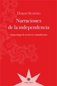 NARRACIONES DE LA INDEPENDENCIA