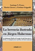 LA HERENCIA ILUSTRADA EN JRGEN HABERMAS. LOS FUNDAMENTOS FILOS¢FICOS DEL CONCEP