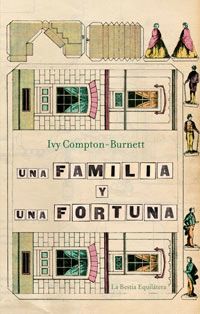 UNA FAMILIA Y UNA FORTUNA.BESTIA EQUILATERA