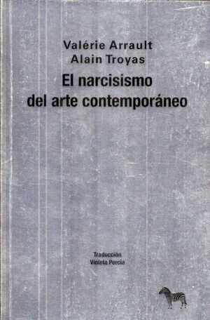 EL NARCISISMO DEL ARTE CONTEMPORANEO