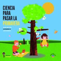 CIENCIA PARA PASAR LA PRIMAVERA.