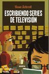 ESCRIBIENDO SERIES DE TELEVISIÓN