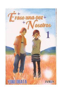ERASE UNA VEZ NOSOTROS-1.IVREA COMICS