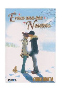 ERASE UNA VEZ NOSOTROS-4.IVREA COMICS